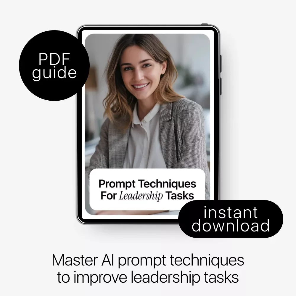 Prompt Techniques for Leadership Tasks – Practical AI Guide for Managers, Executives & Team Leaders | Prompt Techniques for Leadership Tasks