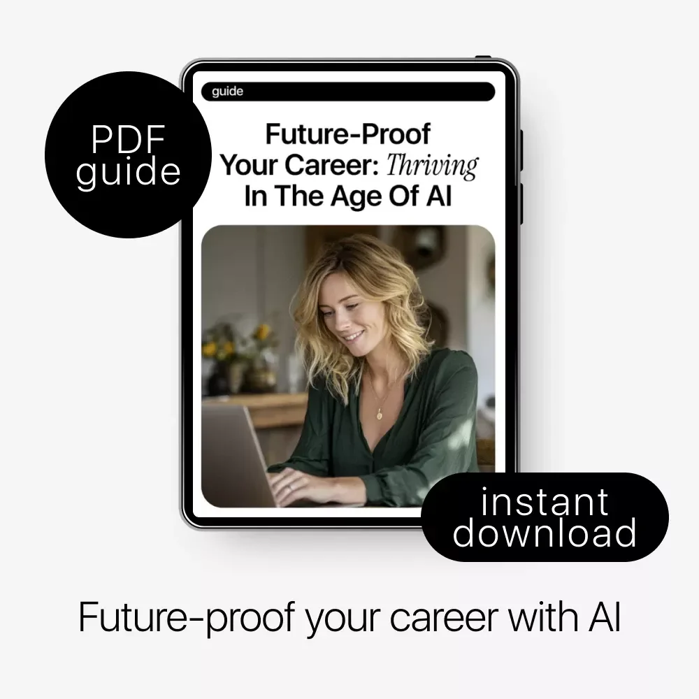 Future-Proof Your Career: Thriving in the Age of AI | Practical Guide on how to future-proof your career with ai, Skills, Tools & Strategies