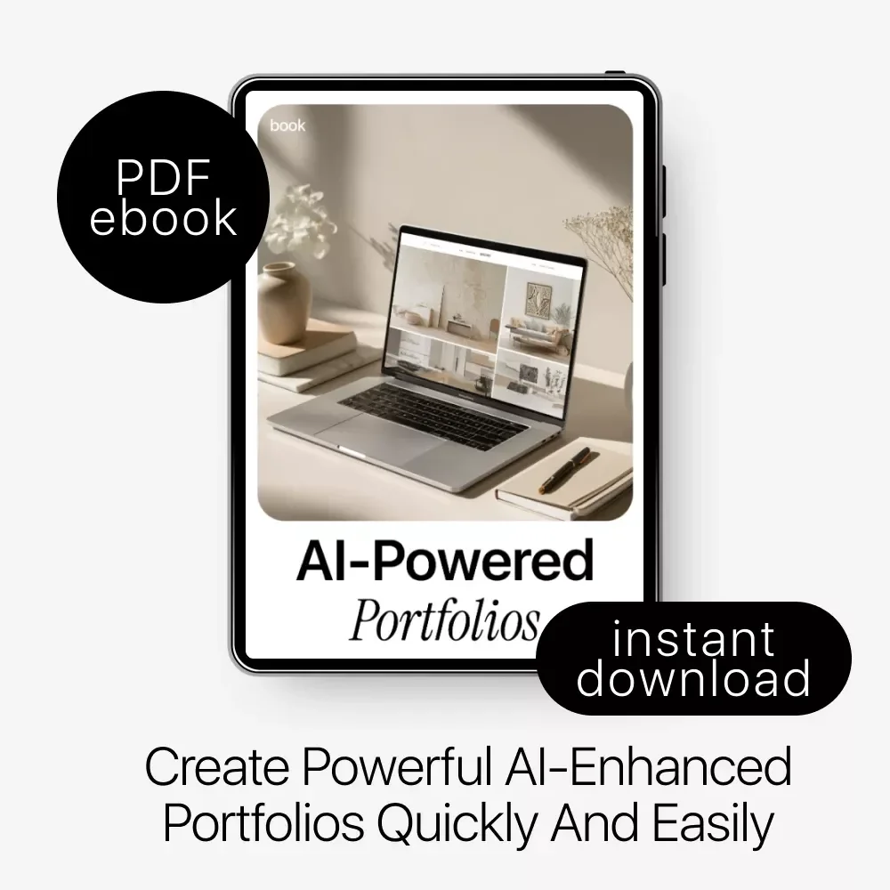 AI-Powered Portfolios: The Ultimate AI Portfolio Guide to Build, Enhance, and Showcase Your Skills with AI Help
