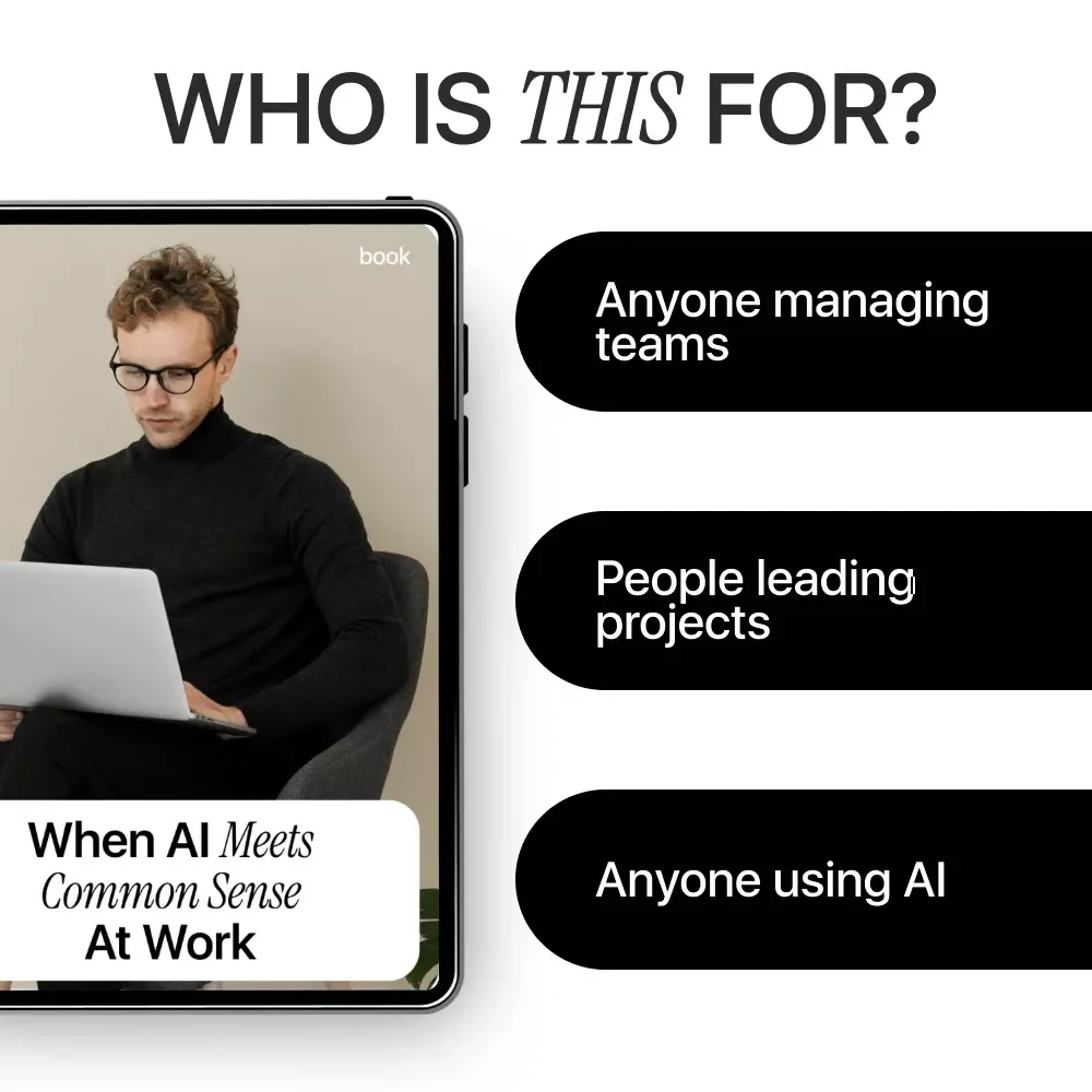 When AI Meets Common Sense at Work – Essential eBook on AI and Common Sense at Work, Practical Guide for Smarter Decisions