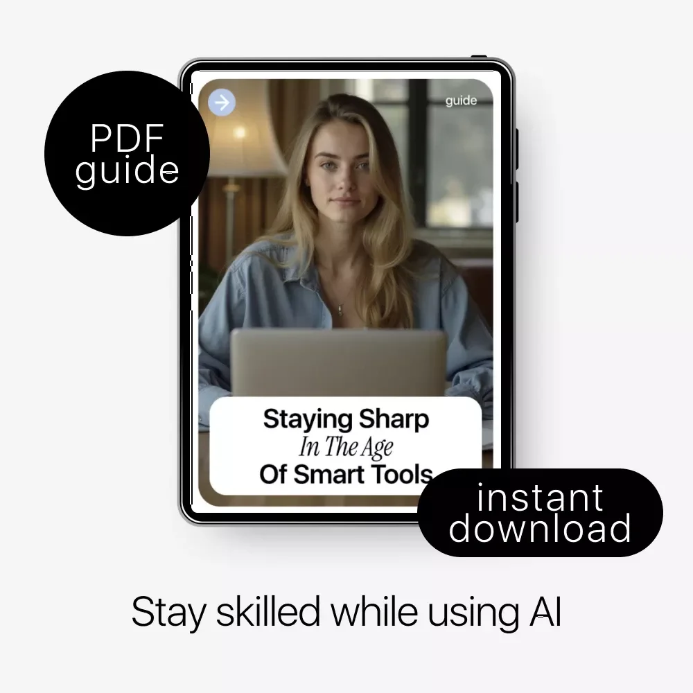 Staying Sharp in the Age of Smart Tools – Guide on AI Dependency Risks at Work, Skill Retention Strategies & Practical Digital Download