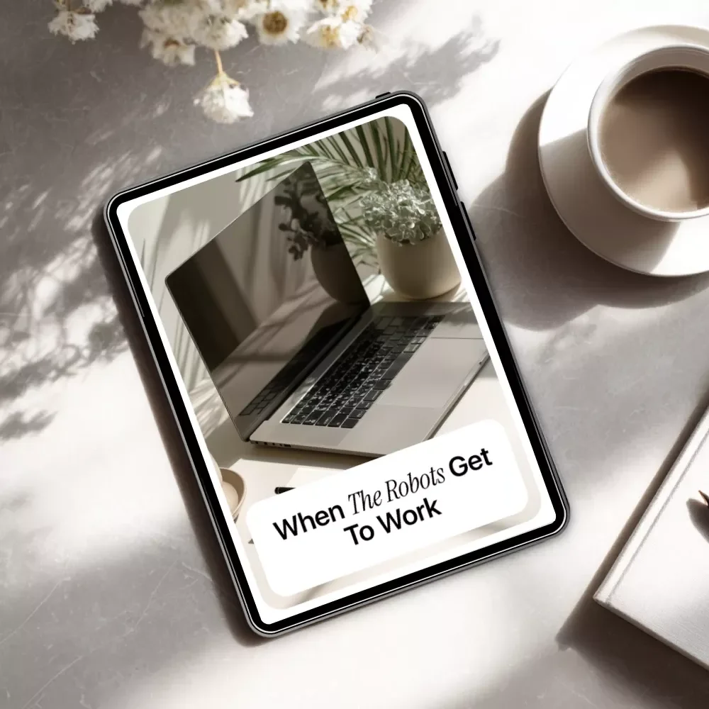 When the Robots Get to Work: A Practical Ebook on Jobs That AI Will Replace & How to Stay Relevant