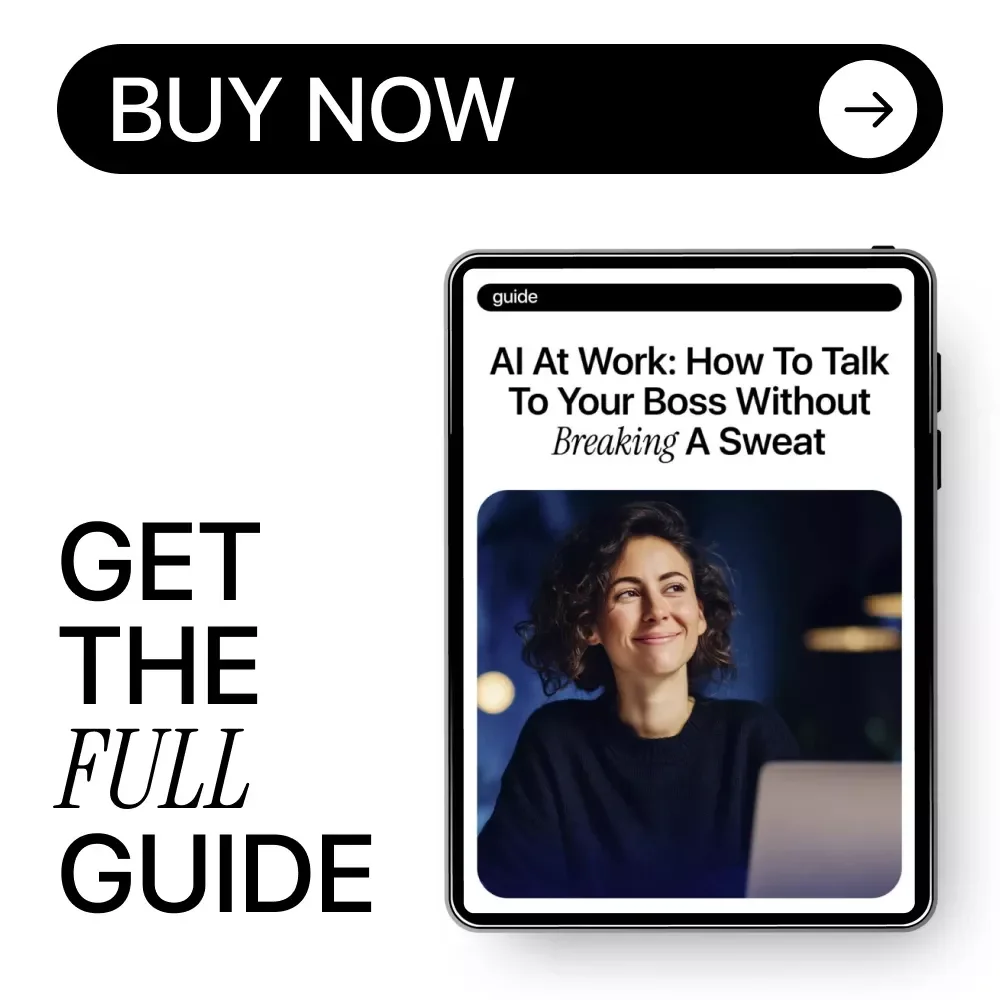AI at Work: How to Talk to Your Boss Without Breaking a Sweat – Practical Workplace Guide on how to talk to your boss about using ai