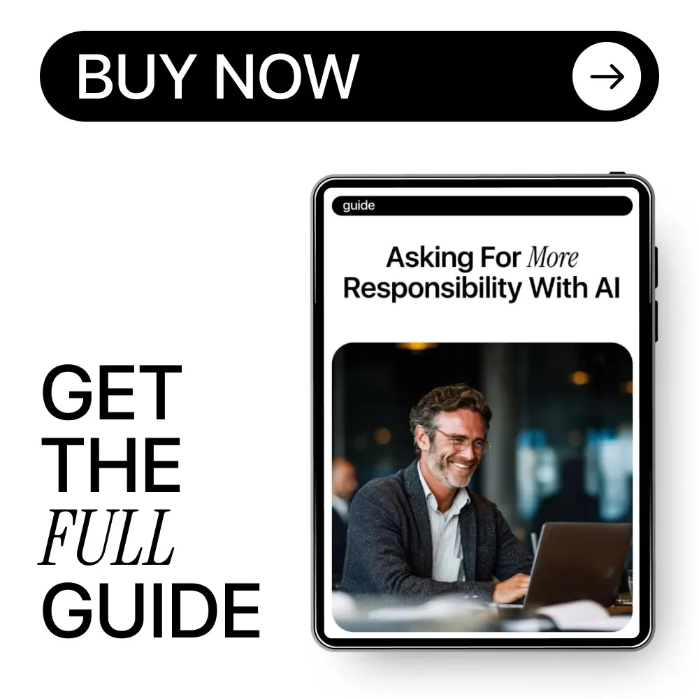 Asking for More Responsibility With AI | Professional Career Growth Guide | How to Use AI to Ask for More Responsibility | Workplace Confidence Builder | Printable & Digital Download