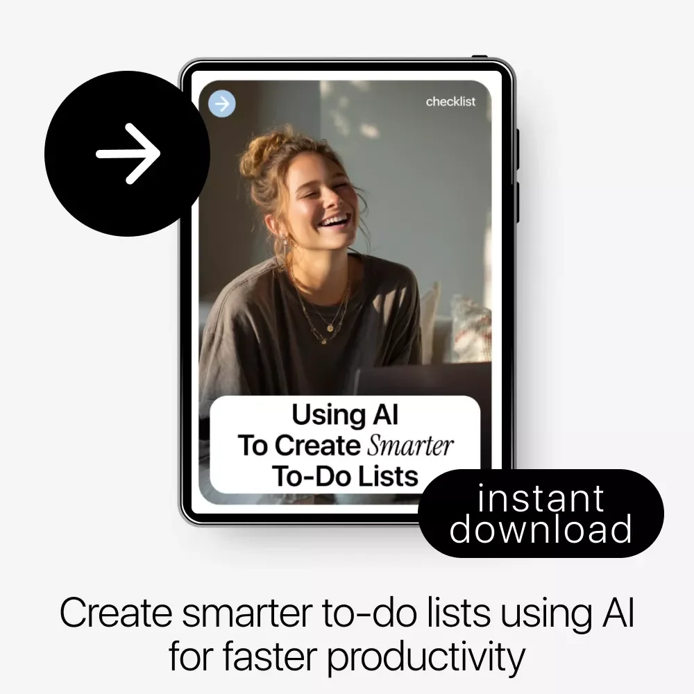 Using AI to Create Smarter To-Do Lists | Digital Productivity Checklist | AI for Creating To Do Lists for Busy Professionals & Entrepreneurs