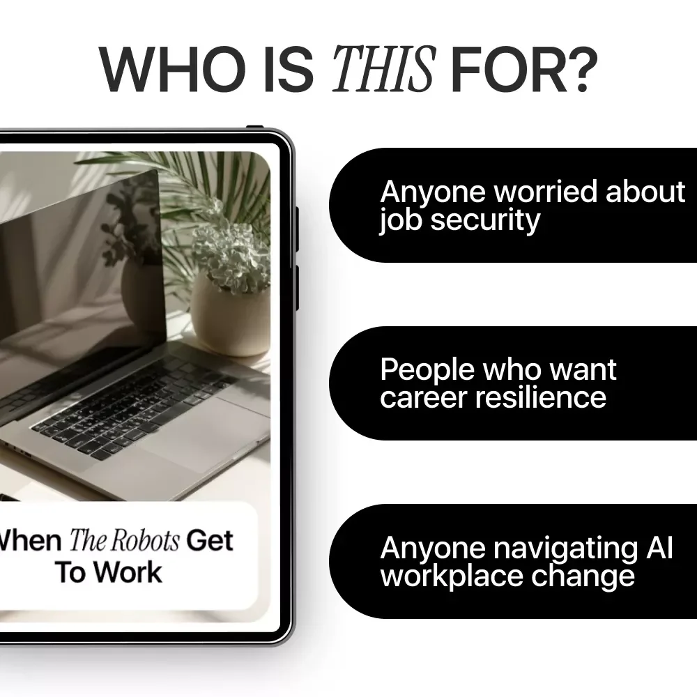 When the Robots Get to Work: A Practical Ebook on Jobs That AI Will Replace & How to Stay Relevant