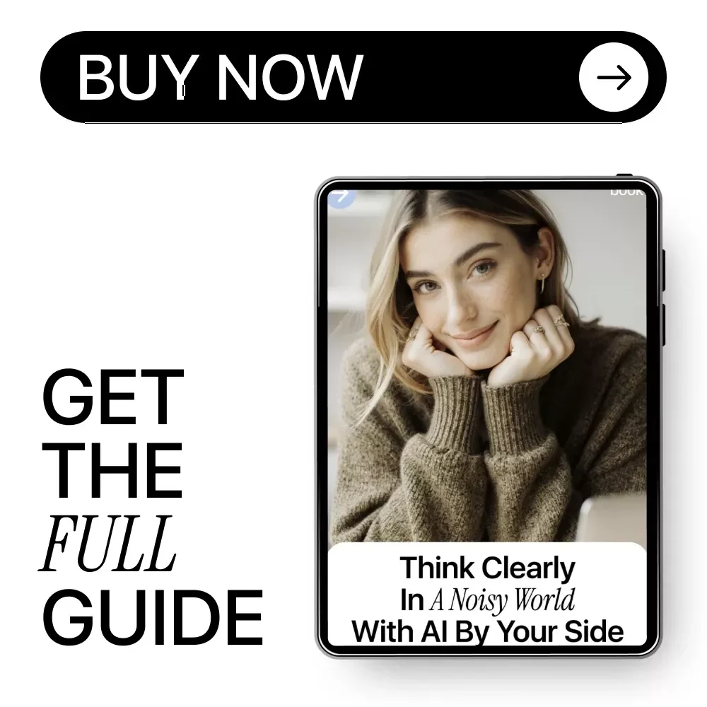 Think Clearly in a Noisy World with AI by Your Side – eBook on AI Support for Better Decisions, Daily Choices, Career, Health, and Life Guidance