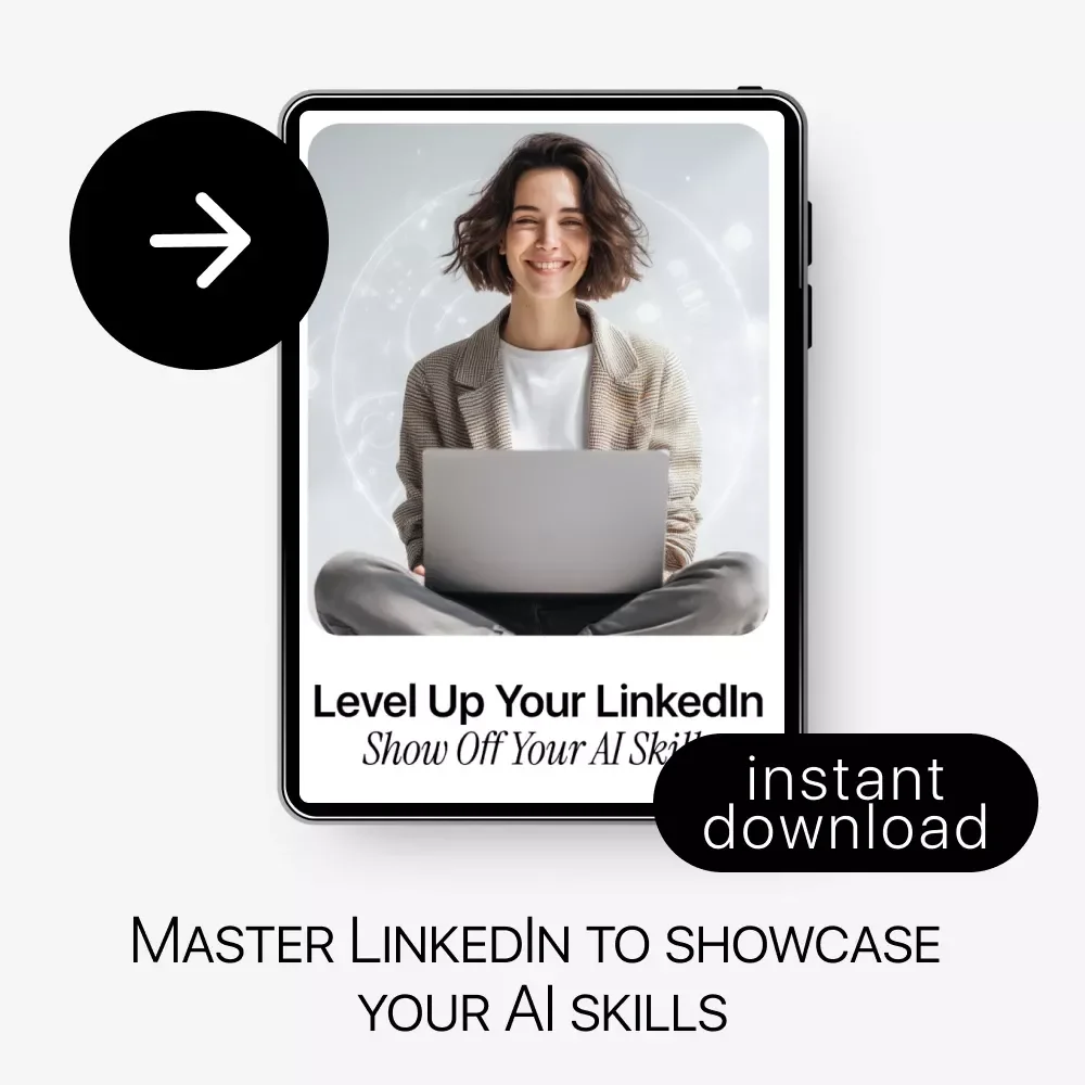 Level Up Your LinkedIn: Show Off Your AI Skills – Digital Guide, eBook & Checklist for AI Professionals, Career Growth, LinkedIn Optimization