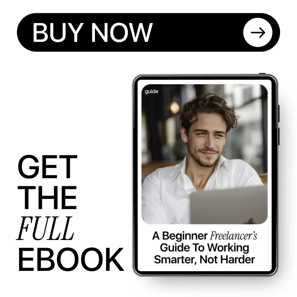 A Beginner Freelancer’s Guide to Working Smarter, Not Harder – AI for Freelancers eBook, Digital Download, Productivity & Workflow Guide, ai for freelance beginners