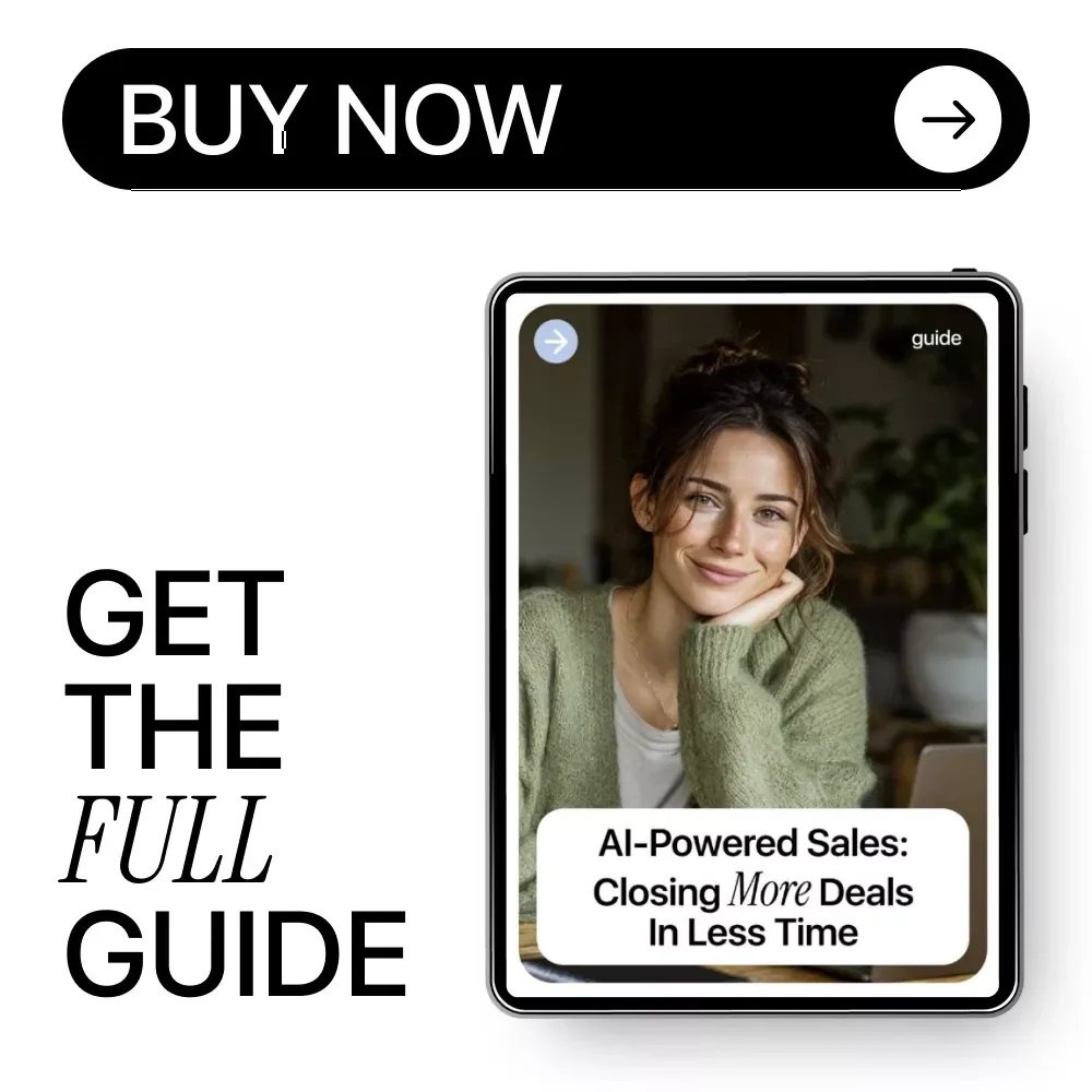 AI-Powered Sales: Closing More Deals in Less Time | Practical Guide on How to Use AI to Close More Deals Faster