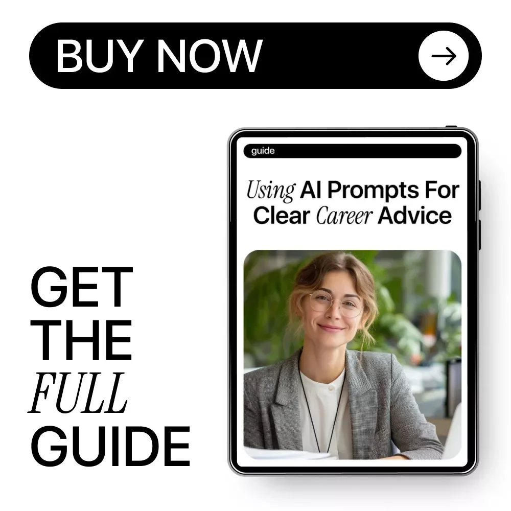 Using AI Prompts for Clear Career Advice – Ultimate Guide to AI Prompts for Career Advice, Career Clarity eBook, Career Growth Checklist