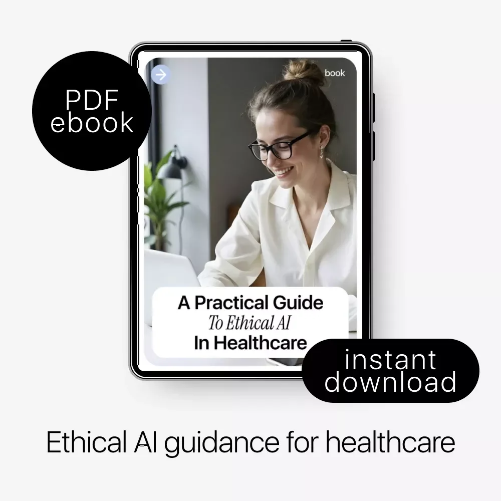 A Practical Guide to Ethical AI in Healthcare – Essential eBook on AI Ethics in Healthcare Tools