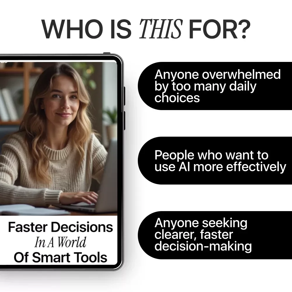 Faster Decisions in a World of Smart Tools – AI Decision-Making Guide for Productivity, Focus, and Better Choices