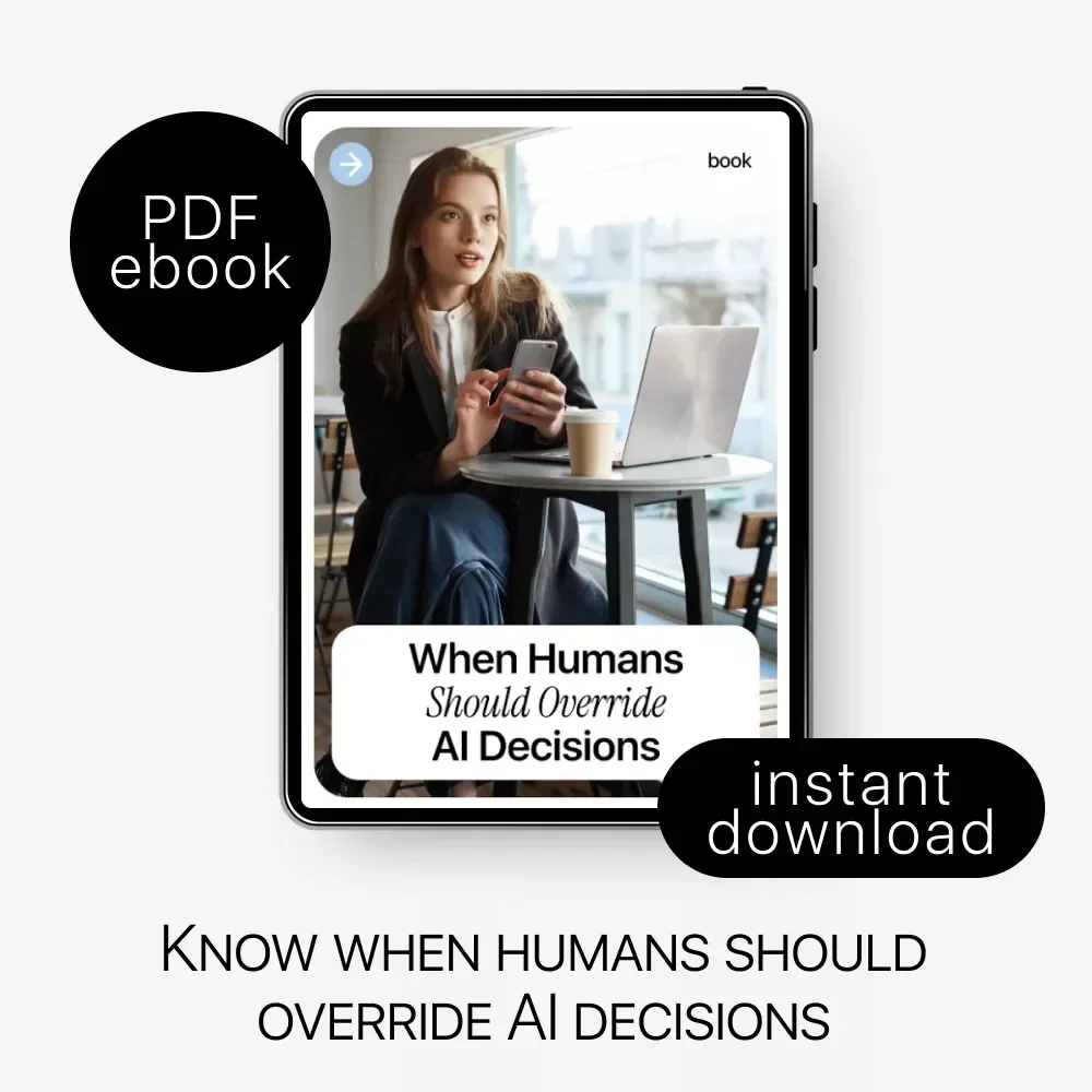 When Humans Should Override AI Decisions | AI Ethics Guide, Human Oversight eBook, Responsible AI Decision-Making Download