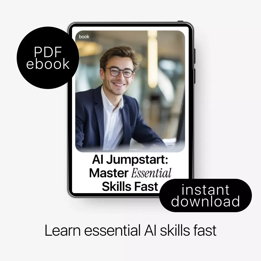 AI Jumpstart: Master Essential Skills Fast | Beginner-Friendly Ebook on ai skills to learn first