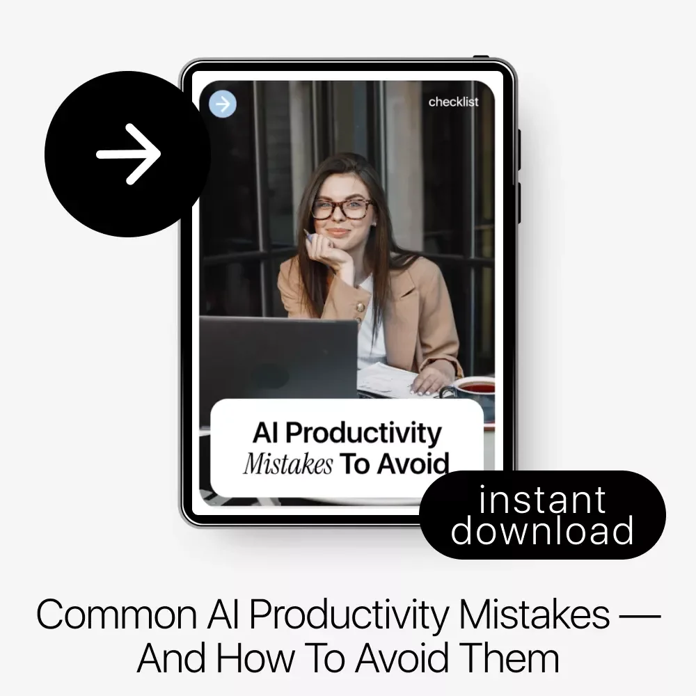 AI Productivity Mistakes to Avoid – Practical Checklist for Smarter Workflows, Better Prompts, and Real Results with AI
