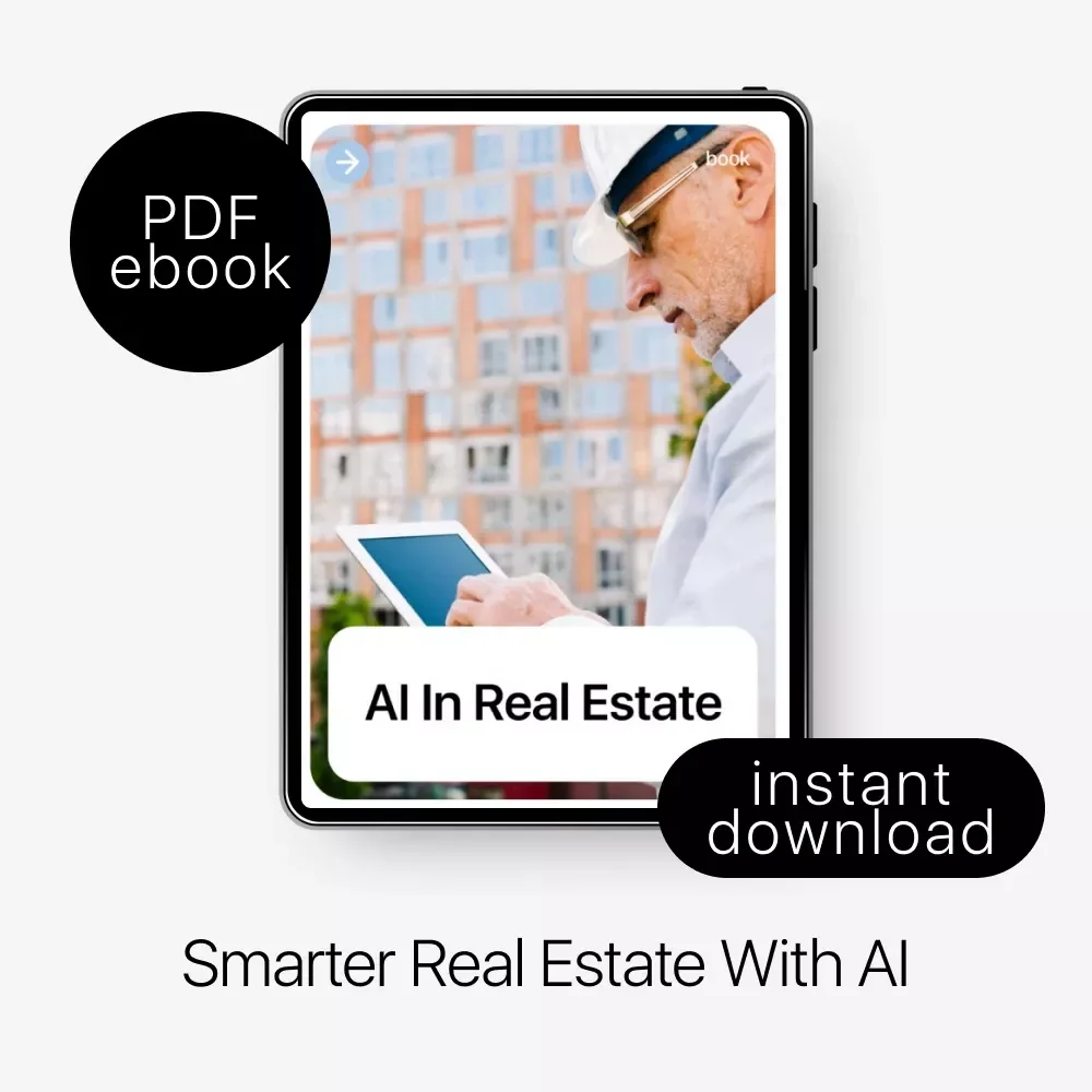 AI in Real Estate | Next-Gen eBook for Agents & Investors | AI in Real Estate Work Strategies, Market Analysis, Listings, Automation & Tools