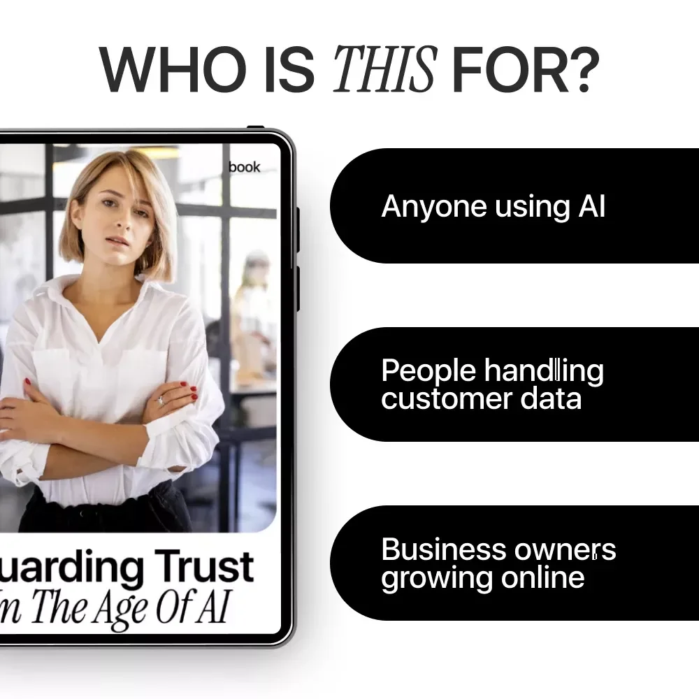 Guarding Trust in the Age of AI – Practical eBook on AI Security for Customer Data, Ethical AI Use, and Simple Data Protection Frameworks for Modern Businesses