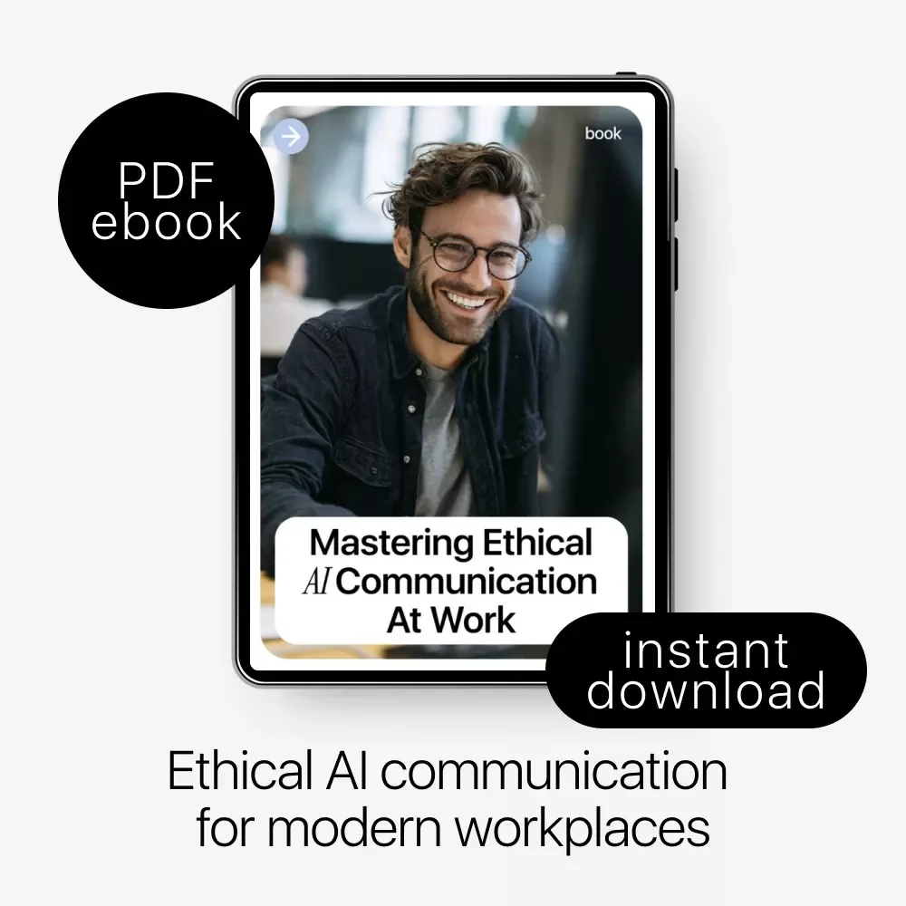 Mastering Ethical AI Communication at Work – Practical eBook Guide to ai communication ethics at work for Modern Teams & Leaders