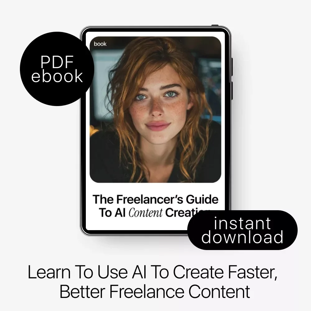 The Freelancer’s Guide to AI Content Creation | eBook for ai content creation for freelancers, Writers, Creators & Digital Entrepreneurs