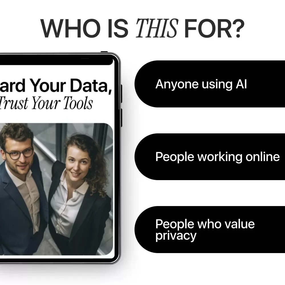 Guard Your Data, Trust Your Tools: ai data protection basics eBook for Safe Everyday AI Use, Practical Guide for Individuals & Teams