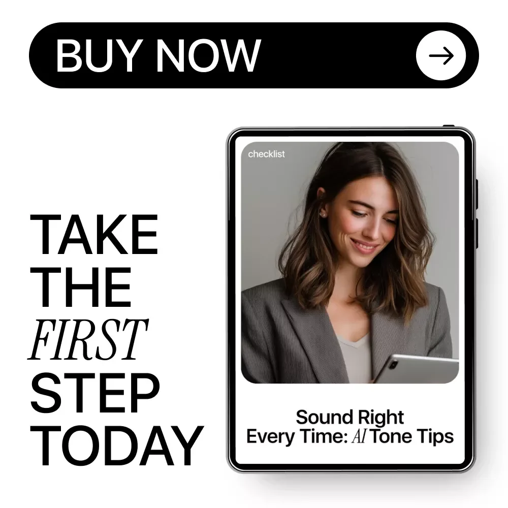 Sound Right Every Time: AI Tone Tips – Digital Writing Guide, AI Content Checklist, eBook for Creators & Marketers