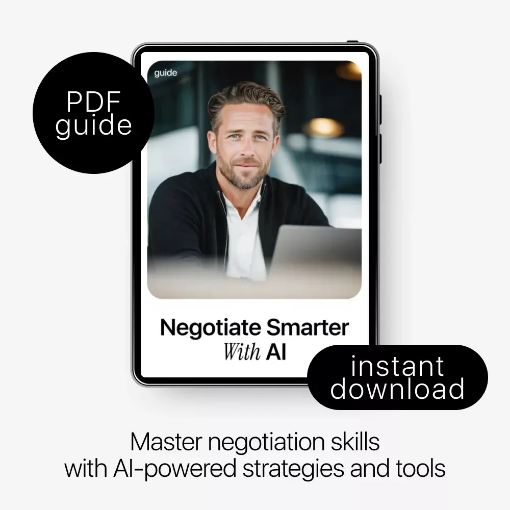 Negotiate Smarter With AI – Essential Guide to Boost Your Negotiation Skills with AI Help for Better Deals, Strategy, and Confidence