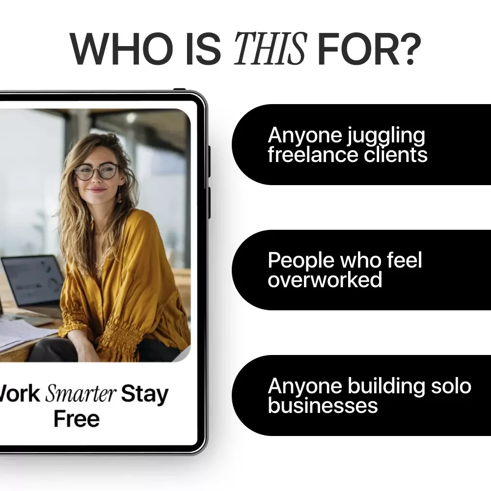 Work Smarter Stay Free — Freelancer Workload Management eBook for Sustainable Freelancing, Client Boundaries, Productivity Systems & Burnout-Free Growth