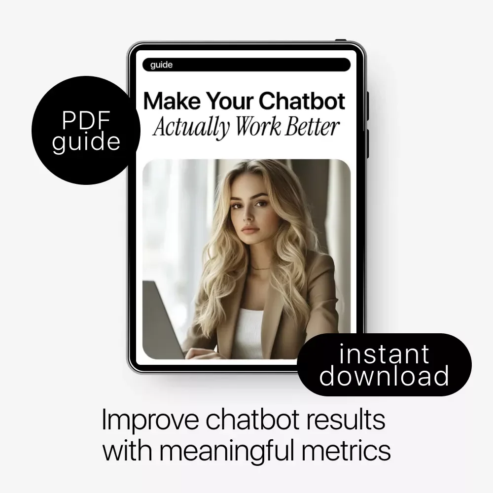 Make Your Chatbot Actually Work Better | Practical Guide to AI Chatbot Performance Metrics & Smarter Conversations