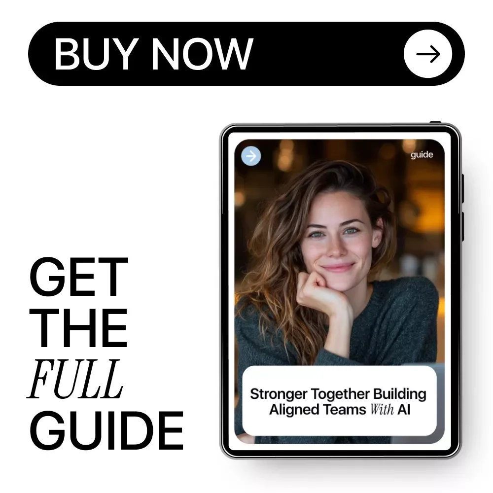 Stronger Together Building Aligned Teams with AI – Ultimate Guide to Team Alignment Using AI, eBook for Leadership, Communication & Strategy