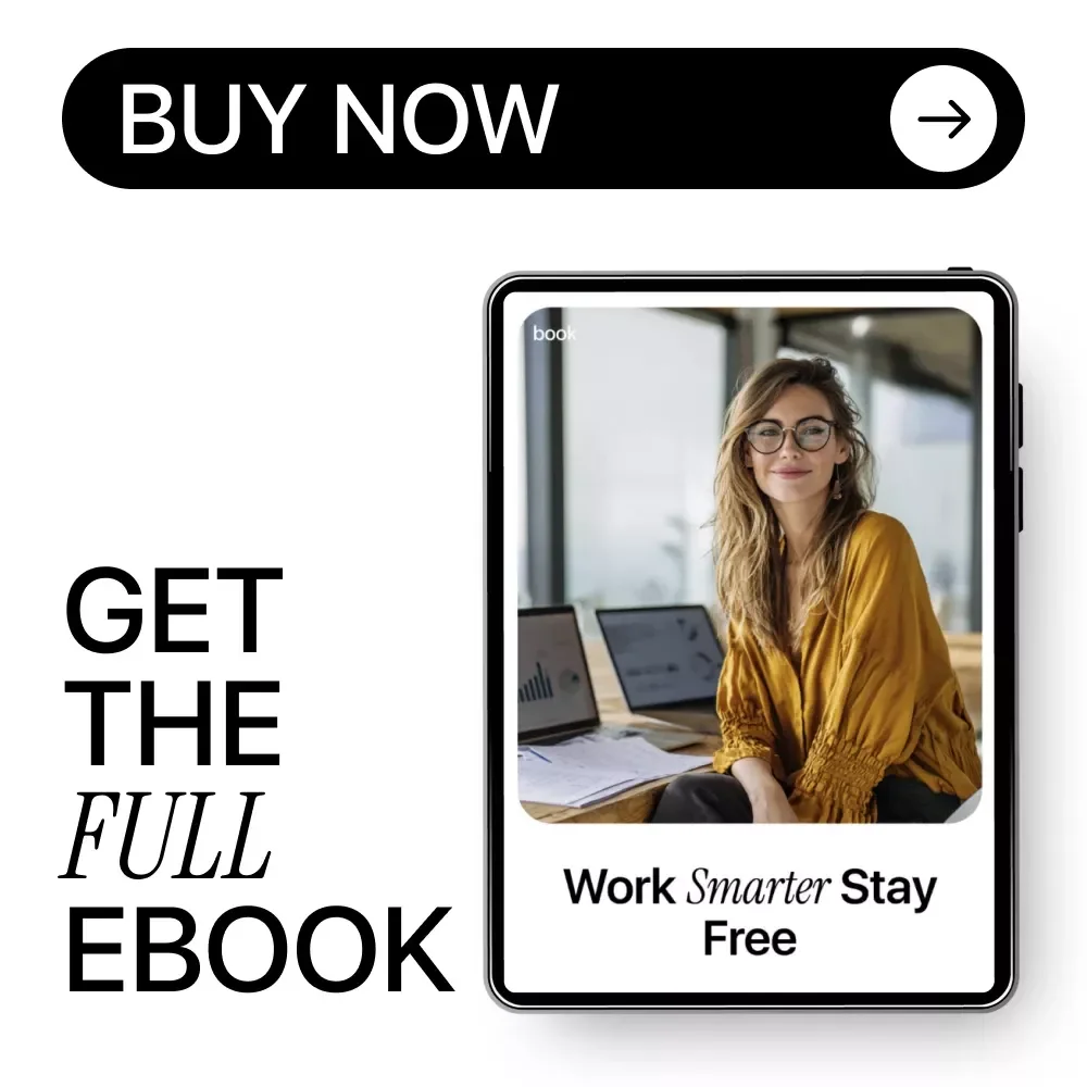 Work Smarter Stay Free — Freelancer Workload Management eBook for Sustainable Freelancing, Client Boundaries, Productivity Systems & Burnout-Free Growth