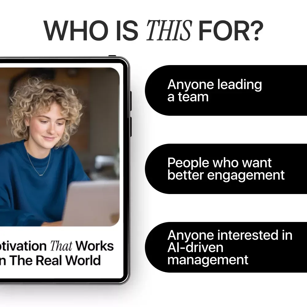Motivation That Works in the Real World — Employee Motivation with AI eBook for Managers, Leaders, and Team Success