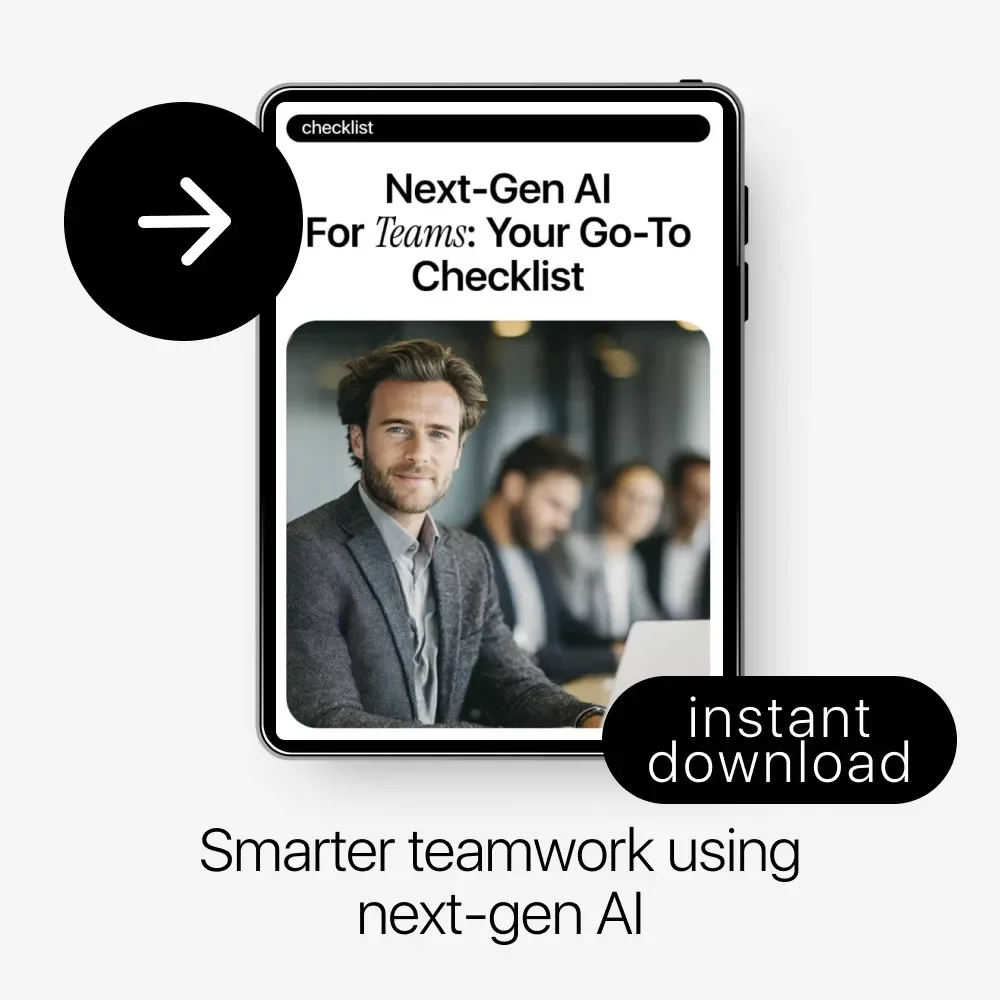 Next-Gen AI for Teams: Your Go-To Checklist | New AI Tools for Teams to Boost Collaboration, Productivity & Smarter Workflows