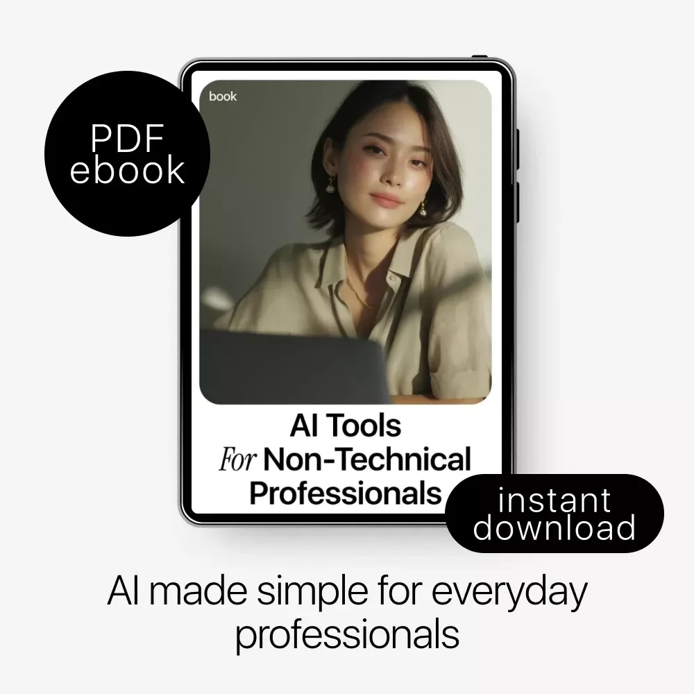 AI Tools for Non-Technical Professionals | Practical Ebook on AI Skills for Non Technical Jobs, Career Growth, Productivity & Future-Proof Workflows