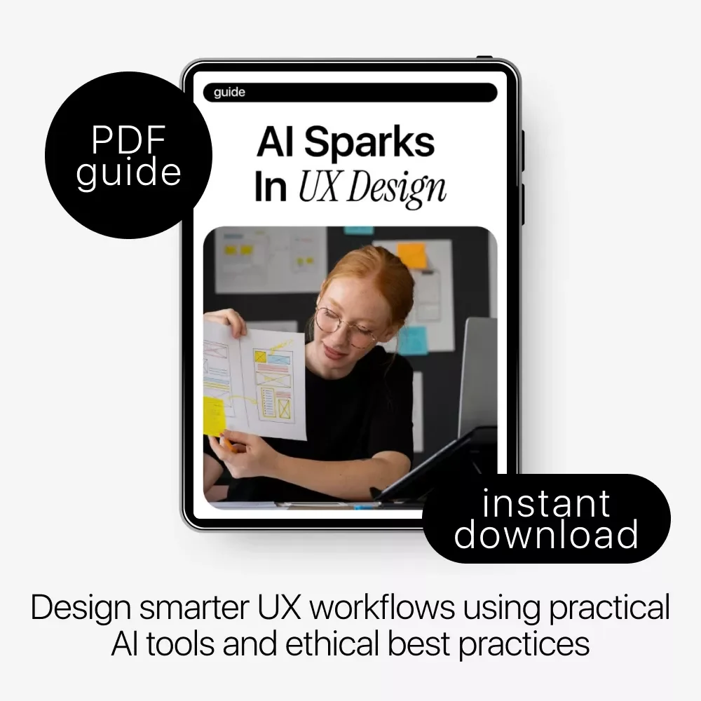 AI Sparks in UX Design – Practical Guide to Smarter UX, AI in UX Design Work for Modern Designers & Product Teams