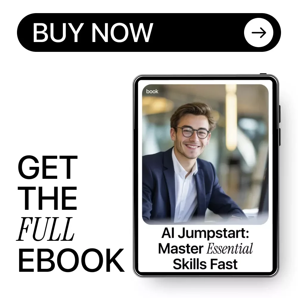 AI Jumpstart: Master Essential Skills Fast | Beginner-Friendly Ebook on ai skills to learn first