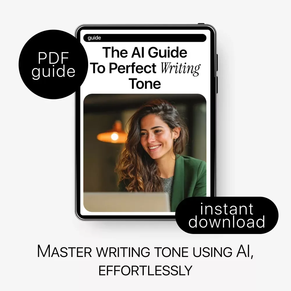 The AI Guide to Perfect Writing Tone – AI Writing Tone Guide, ChatGPT Prompts, Digital Download eBook for Better Copy & Content