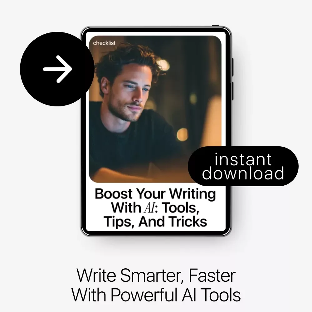 Boost Your Writing with AI: Tools, Tips, and Tricks | Digital Checklist for New AI Tools for Writing, Content Creators, Bloggers & Authors