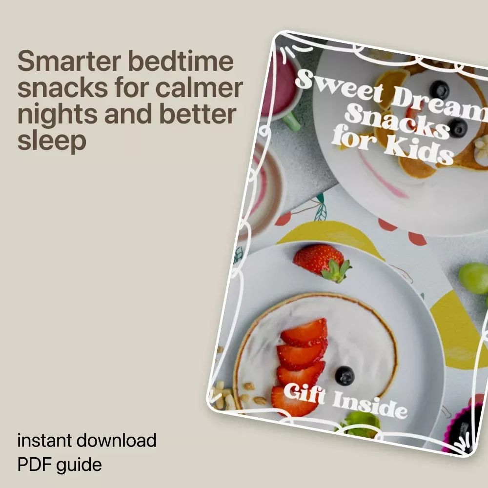 Sweet Dreams Snacks for Kids | Bedtime Snack Guide Ebook for Better Sleep | Smart Snacks Before Bedtime for Kids