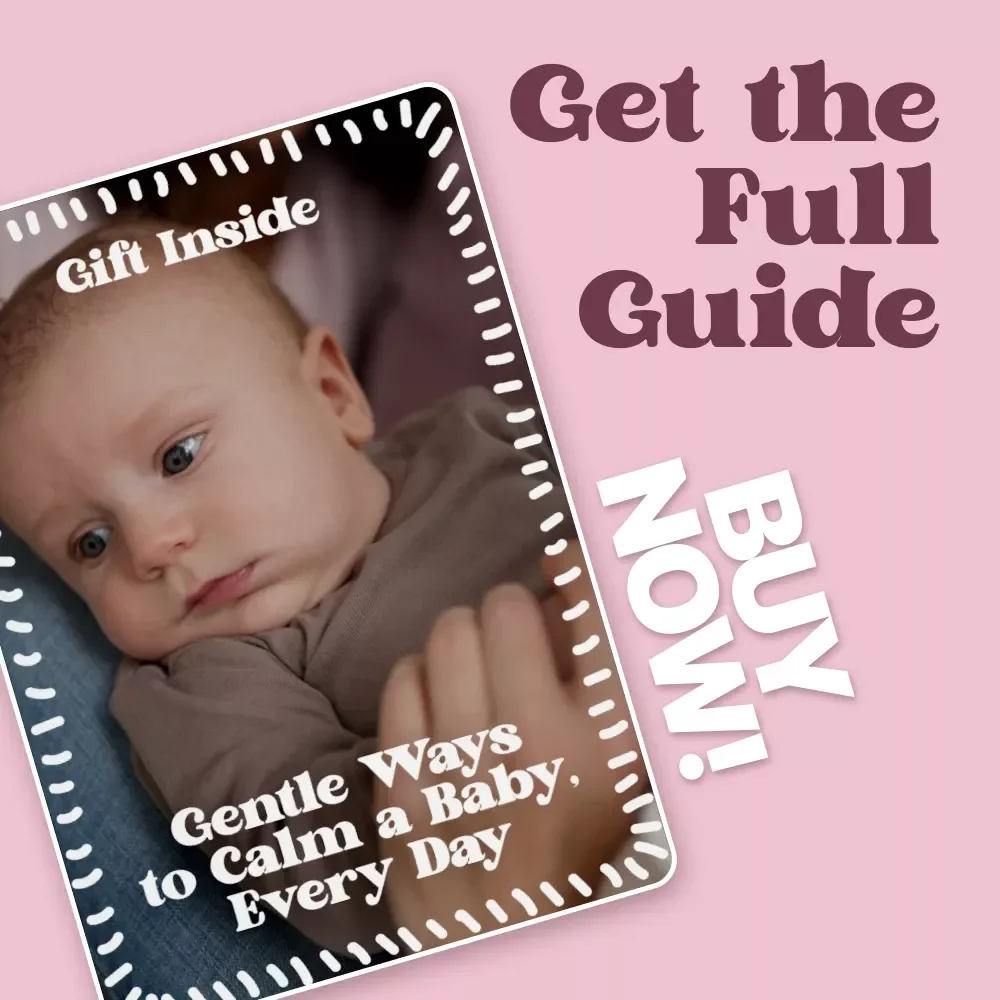 Gentle Ways to Calm a Baby, Every Day – Practical Baby Soothing Methods Guide for Peaceful Days & Restful Nights