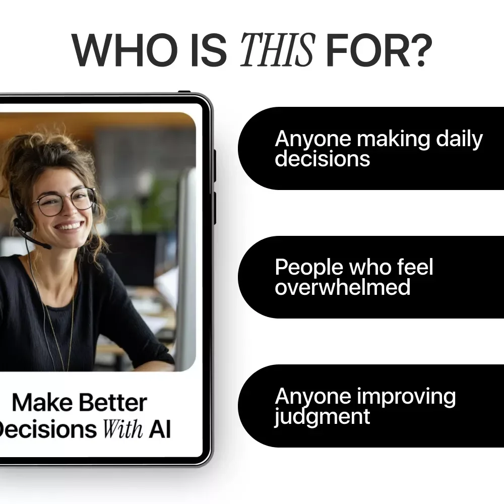 Make Better Decisions with AI – A Practical Guide to Sharpen Decision Making Skills with AI for Smarter, Faster Choices