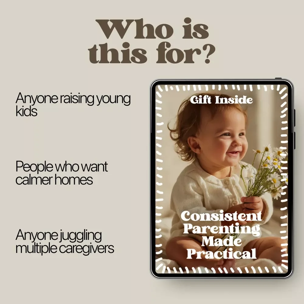 Consistent Parenting Made Practical – A Step-by-Step Ebook for Calm Homes, Clear Rules, and Everyday Parenting Consistency Tips