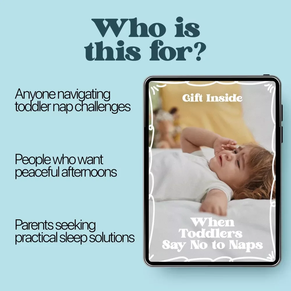 When Toddlers Say No to Naps – A Parent’s Guide to Understanding Toddler Nap Refusal Phases, Sudden Nap Struggles, and Age-Based Sleep Changes (eBook)