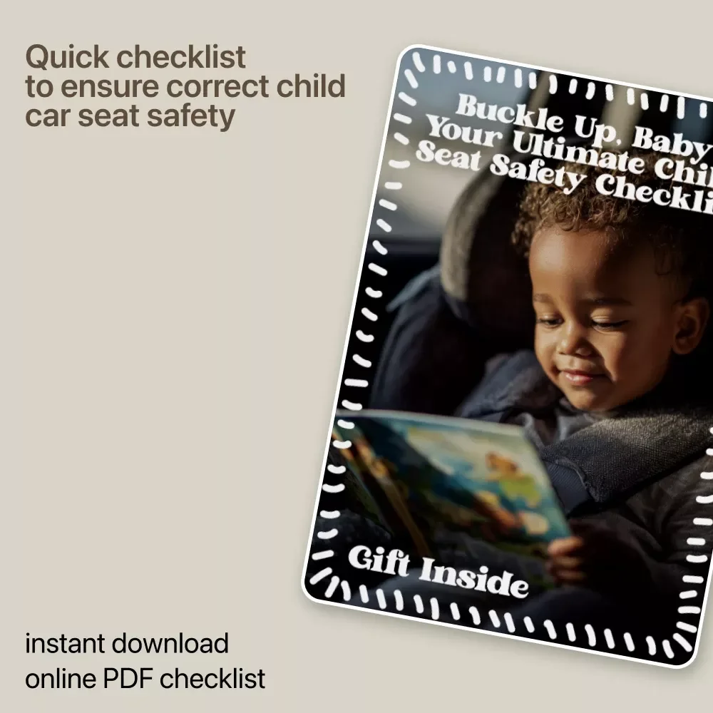 Buckle Up, Baby! Your Ultimate Child Seat Safety Checklist | Easy Digital Download | Must-Have Child Seat Safety Tips for Parents