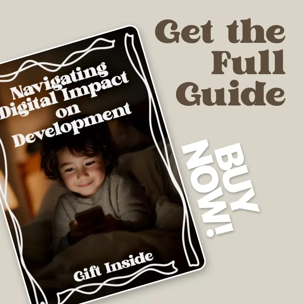 Navigating Digital Impact on Development – Practical Parenting eBook on Screen Time Effects on Development, Healthy Tech Boundaries & Smart Screen Habits for Kids