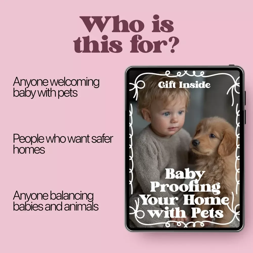 Baby Proofing Your Home with Pets – Practical Safety Guide for New Parents, Pet Owners & Baby Proofing for Pets Digital Download
