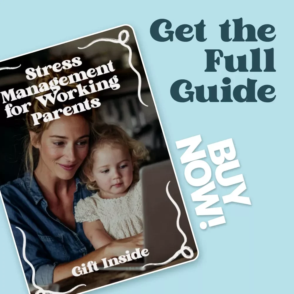 Stress Management for Working Parents – Practical Ebook Guide for Balance, Calm, and Daily Support | stress management for working parents