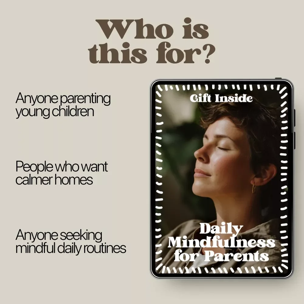 Daily Mindfulness for Parents – Simple Checklist for Calm Parenting, Presence & Parental Mindfulness Exercises