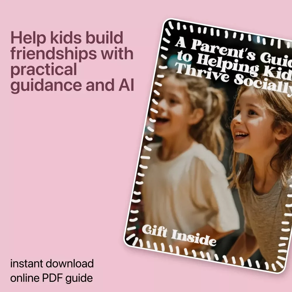 A Parent’s Guide to Helping Kids Thrive Socially – Practical Support for Friendship Challenges in School | Digital Parenting Guide