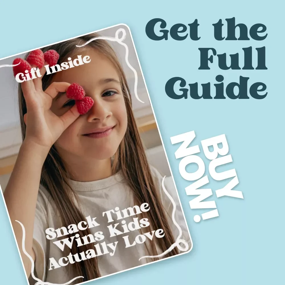 Snack Time Wins Kids Actually Love – Healthy Snacks Kids Like Guide for Parents, Stress-Free Snack Planning & Smart Ideas